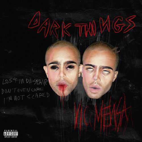 Vic Mensa - Dark Things